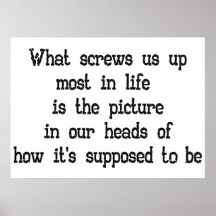 Poster Ce qui nous baise le plus dans la vie Citation Pos