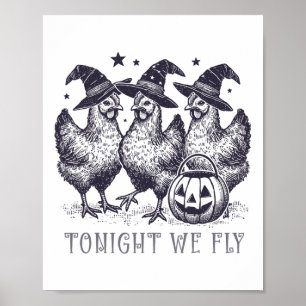 Poster Ce Soir, Nous Volons Drôle Poulet Halloween Costum