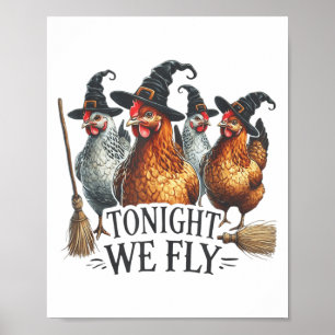 Poster Ce Soir, Nous Volons Drôle Sorcière Poulet Hallowe