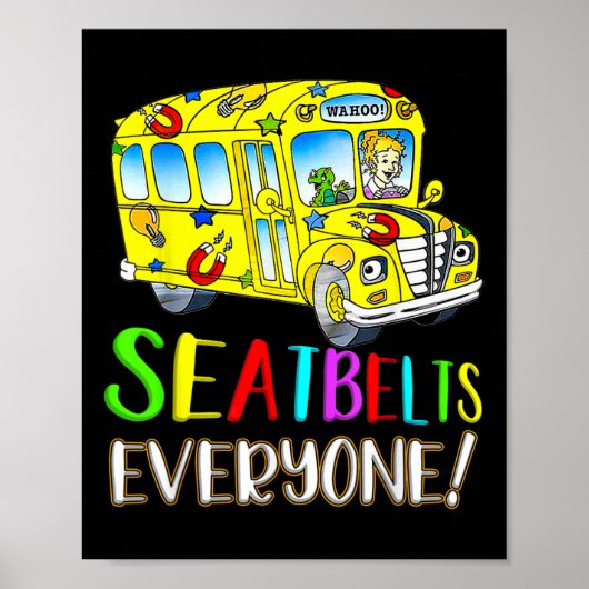 Poster Ceintures de sécurité à tous Fun Magic School Bus (Devant)