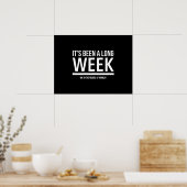 Poster Cela fait une longue semaine que des citations bla (Cuisine)