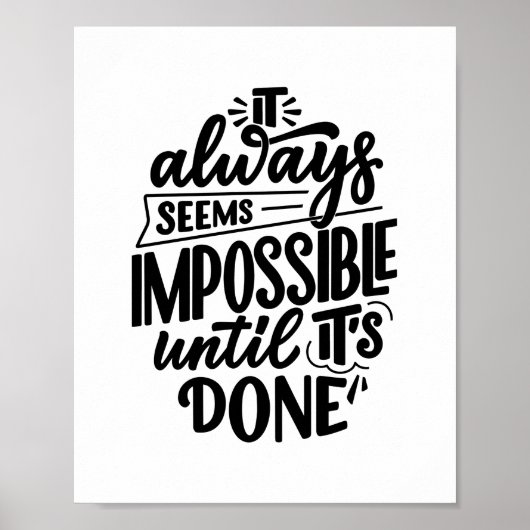 Poster Cela semble toujours impossible jusqu'à ce que ce (Devant)