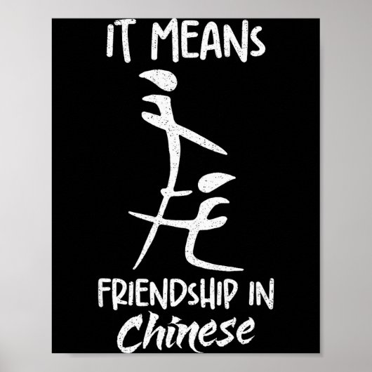 Poster Cela signifie amitié en chinois Mème de sarcasme d (Devant)