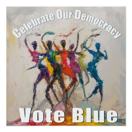 Poster Célébrons notre démocratie — Votez bleu (Devant)