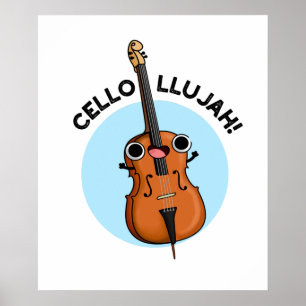 Poster Cello-llujah Funny Cello Pun