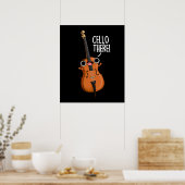 Poster Cello There Funny Music Pun Dark BG (Cuisine)