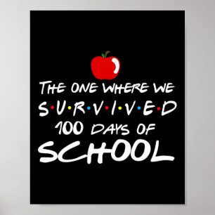 Poster Celui Où Nous Avons Survécu À 100 Jours D'Enseigne