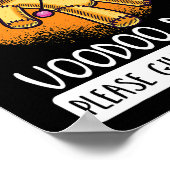 Poster Celui Qui A Ma Poupée Voodoo Donne Le Repos (Coin)