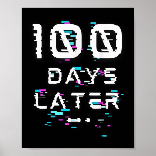 Poster Cent Jours Plus Tard 100E Jour D'École Glitch (Devant)
