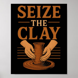 Poster Céramique Poterie Drôle Artiste Saisir L'Argile