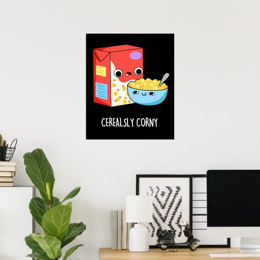 Poster Céréales Corny Funny Lait Céréal Pun sombre BG (Bureau à domicile)