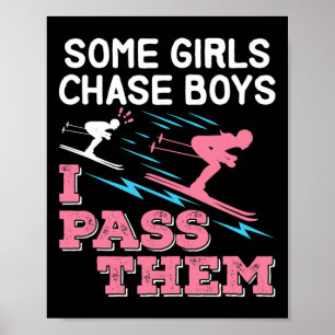 Poster Certaines Filles Courent Après Les Garçons Je Les