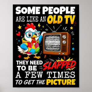 Poster Certaines personnes sont comme une vieille télé, i