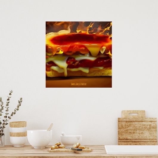 Poster Certains aiment Hotter AI Imaginaire Art numérique (Cuisine)