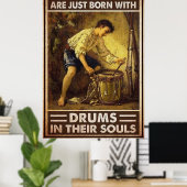 Poster Certains garçons sont juste nés avec des tambours  (Bureau à domicile)