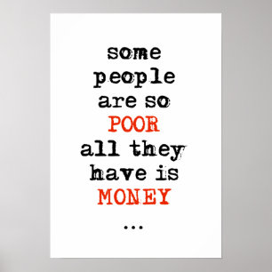 Poster Certains sont ainsi les pauvres tous qu'ils ont