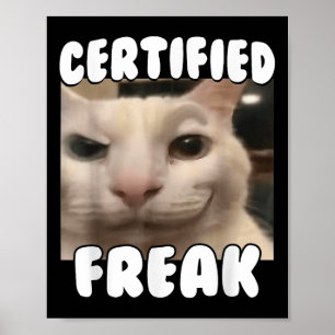 Poster Certifié Freak Funny maudit Silly Blanc Chat Stari