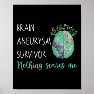 Poster Cerveau Aneurysme Survivant Rien Ne Me Fait Peur