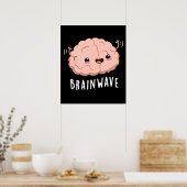 Poster Cerveau Wave drôle Anatomie Pun Dark BG (Cuisine)