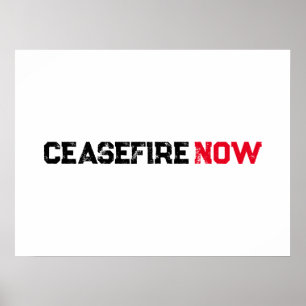 Poster Cessez le feu maintenant noir rouge blanc grunge t
