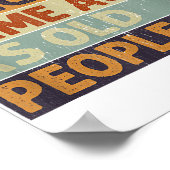 Poster C'est bizarre d'être le même âge que les personnes (Coin)