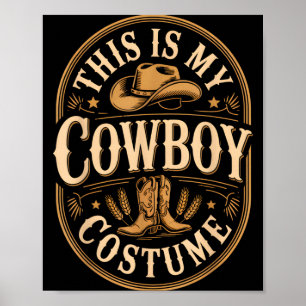 Poster C'est ce badge vintage de costume de cowboy bottes