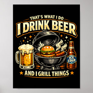 Poster Cest Ce Que Boire De La Bière Et Griller Des Chose