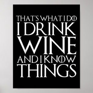 Poster C'est ce que je fais je bois du vin et je connais