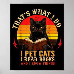 Poster C'est ce que je fais je caresse les chats je lis d