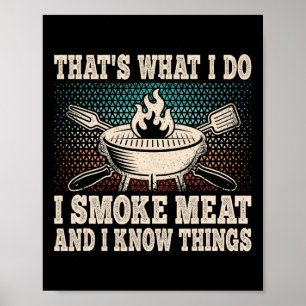 Poster C'est Ce Que Je Fais Je Fume De La Viande Et Je Co
