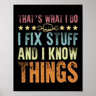 Poster C'est ce que je fais Je répare Stuff Funny Mechani