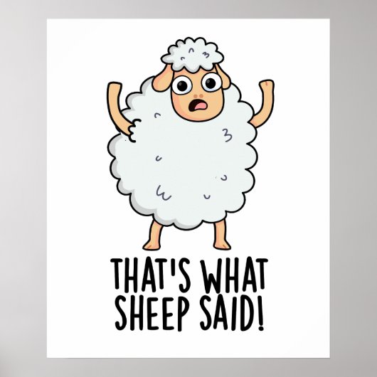 Poster C'est ce que Sheep a dit amusant jeu animal (Devant)