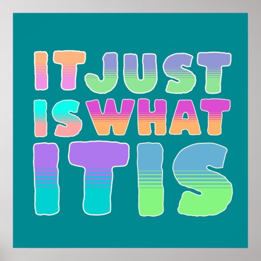 Poster C'est comme ça, ce que c'est | Citation drôle (Devant)