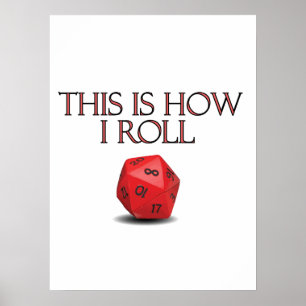 Poster C'Est Comme Ça Que Je Roule Dice RPG Dice Drôle