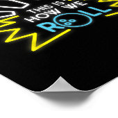 Poster C'Est Comme Ça Que Nous Roulons Le Bowling (Coin)