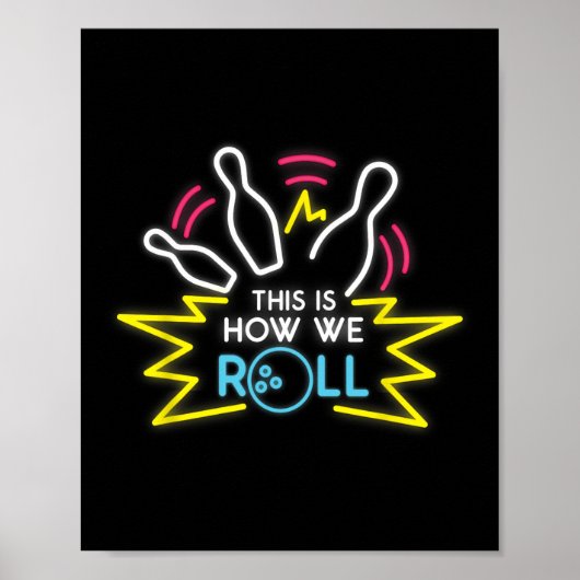 Poster C'Est Comme Ça Que Nous Roulons Le Bowling (Devant)