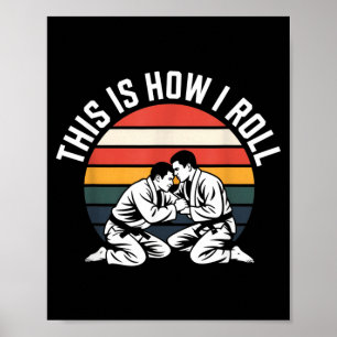 Poster C'est comment rouler drôle BJJ Jiu Jitsu brésilien