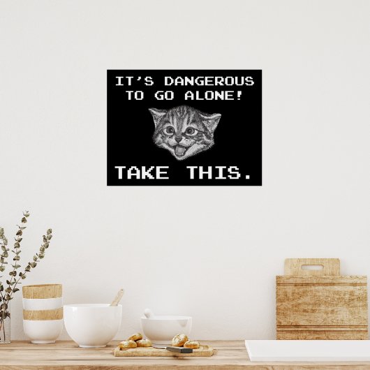 Poster C'est dangereux d'y aller seul ! Prenez ceci (Cuisine)