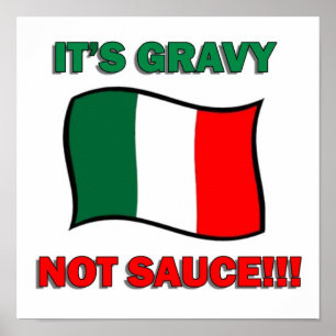 Poster C'est Gravy pas sauce drôle Italien Italie pizza t