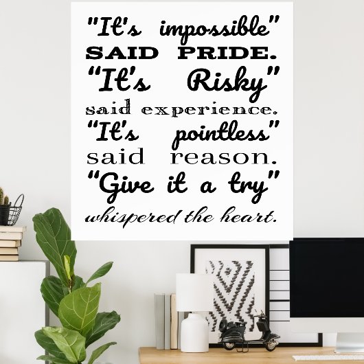 Poster C'est impossible dit fierté c'est risqué dit expér (Bureau à domicile)