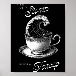 Poster C'est juste un à l'intérieur d'une tasse à thé drô
