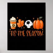 Poster C'Est La Saison Citrouille Leaf Latte Fall Soccer (Devant)