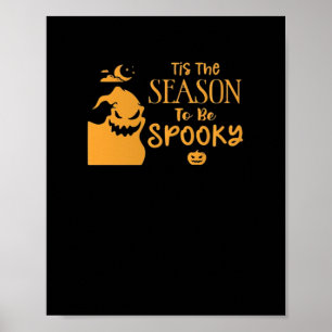 Poster C'est la saison de Halloween Spooky Sarcasme Drôle
