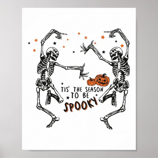 Poster C'Est La Saison D'Être Éffrayant Danser Skeleton H (Devant)