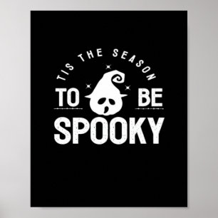 Poster C'Est La Saison D'Être Éffrayant Halloween Day