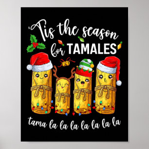 Poster C'Est La Saison Pour Tamales Christmas Holiday Mex