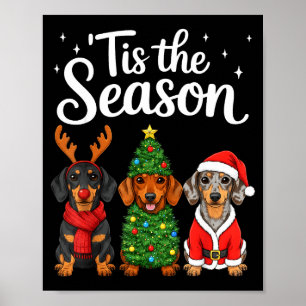 Poster C'est la saison teckel de Noël Santa Weiner Do