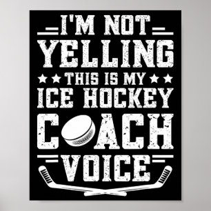 Poster C'est la voix de mon entraîneur de hockey sur glac