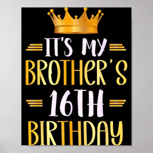 Poster C'est l'anniversaire des 16 ans de mon frère Joyeu