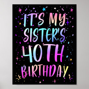 Poster C'est l'anniversaire des 40 ans de ma sœur Colorfu
